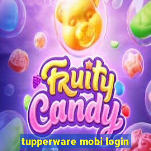 tupperware mobi login